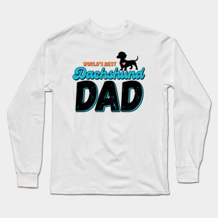 World's Best Dachshund Dad Long Sleeve T-Shirt